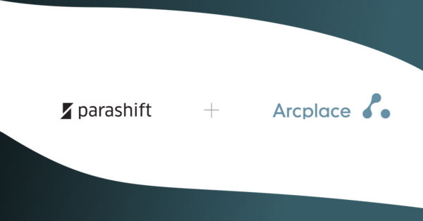 Arcplace und Parashift partnern