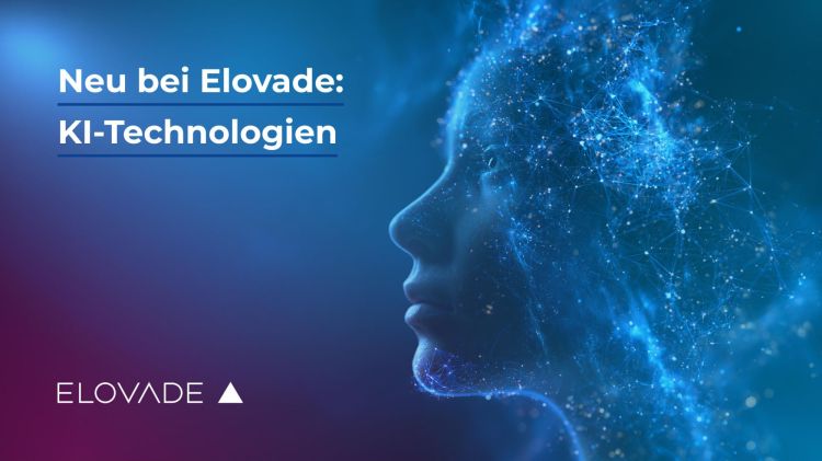 Elovade erweitert Portfolio um KI-Technologien
