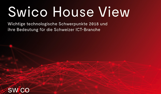 Swico House View - die acht wichtigsten Branchentrends - Bild 1